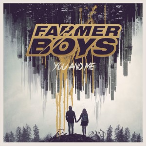 Farmer Boys - You and Me (Single) (2017)
