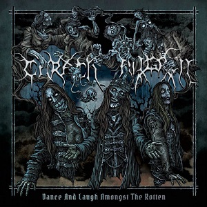 Carach Angren - Dance And Laugh Amongst The Rotten [New Songs] (2017)