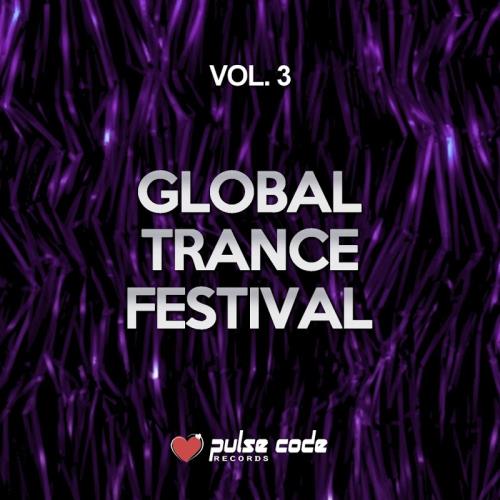 Global Trance Festival, Vol. 3 (2017)