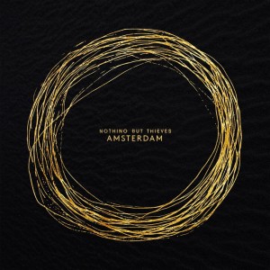 Nothing But Thieves - Amsterdam (Single) (2017)