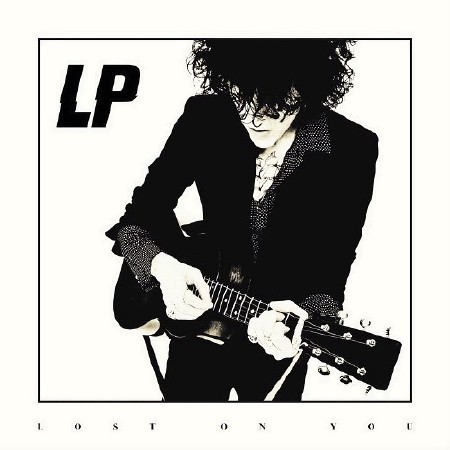 LP - Lost On You [Deluxe Edition] (2017)