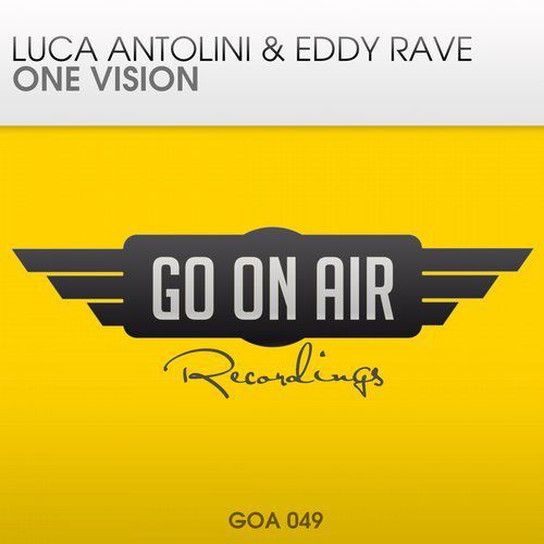 Luca Antolini & Eddy Rave - One Vision (2017)