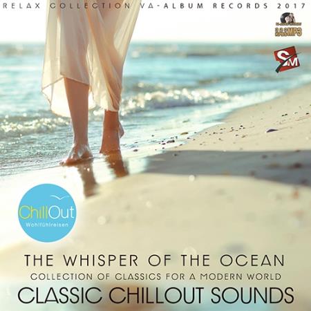 The Whisper Of The Ocean: Classic Chillout (2017)