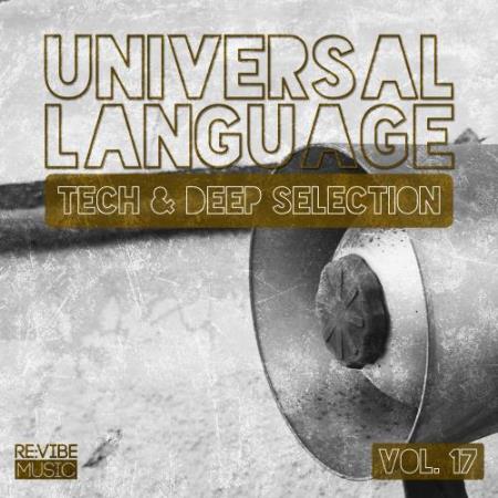 Universal Language, Vol. 17 - Tech & Deep Selection (2017)
