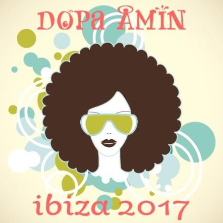 Dopa Amin: Ibiza 2017 (2017)