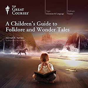 A Children's Guide to Folklore and Wonder Tales [Audiobook]
