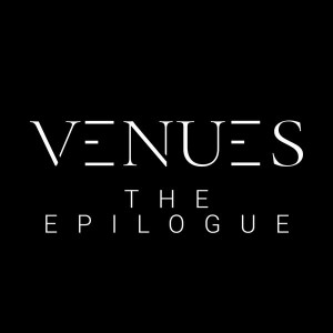 VENUES - The Epilogue [Single] (2017)