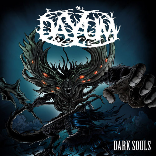 Dayum - Dark Souls (2017)