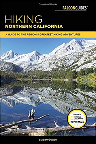 Hiking Northern California A Guide to the Region's Greatest Hiking Adventures