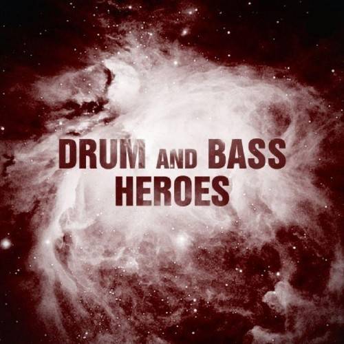 Drum and Bass Heroes Vol. 57 (2017)