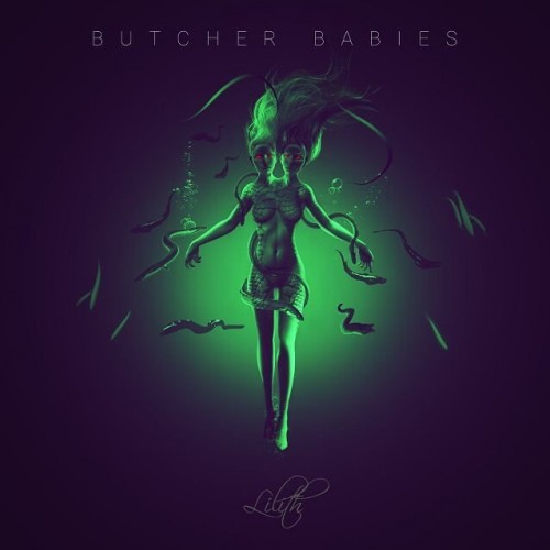 Butcher Babies - Lilith (Single) (2017)