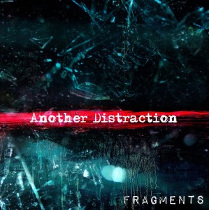 Another Distraction - Fragments (EP) (2017)
