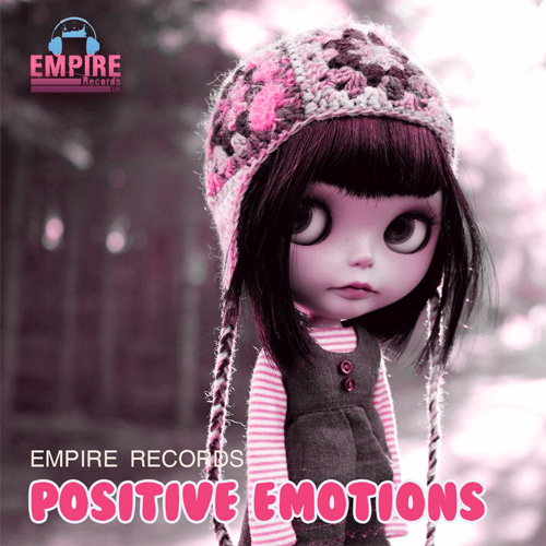 Empire Records - Positive Emotions (2017)