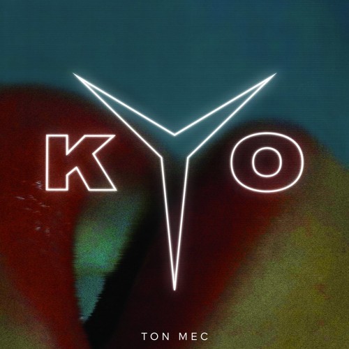 KYO - Ton mec [Single] (2017)