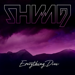 Shining - Everything Dies [Single] (2017)