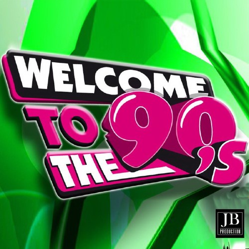 Welcome To The 90s (2017) Mp3