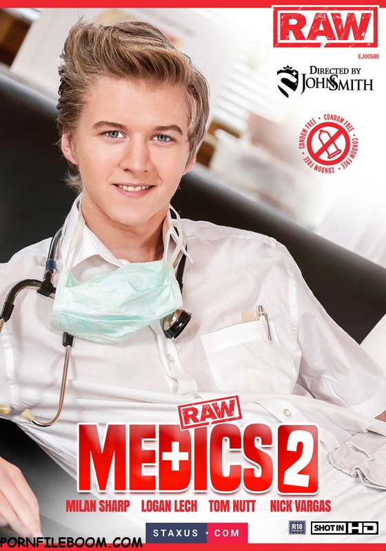 Raw Medics 2 (John Smith, Staxus — Raw)