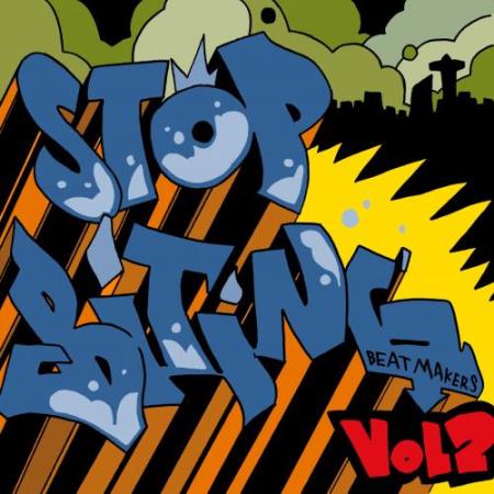 Stop Biting Beatmakers Compilation Vol. 2 (2017)