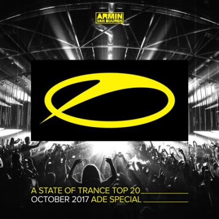 A State Of Trance Top 20 - October 2017 (ADE Special) (2017)