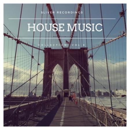 Sliver Recordings - House Music Collection, Vol.6 (2017)