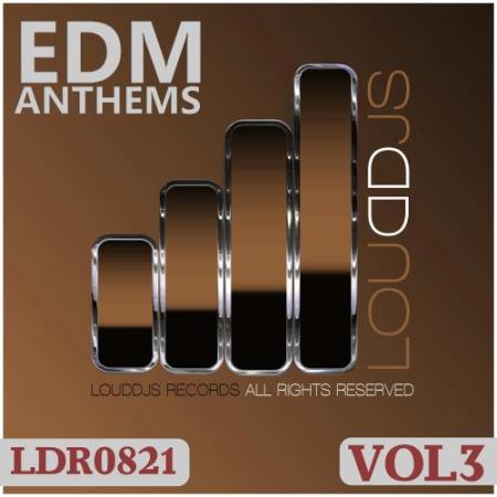 EDM Anthems, Vol. 3 (2017)