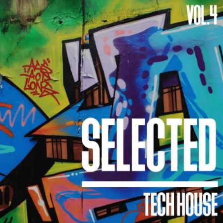 Selected Tech House, Vol. 4 (2017)