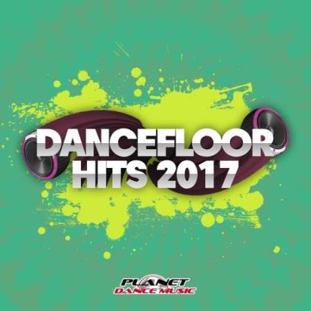 Dancefloor Hits 2017 (2017)