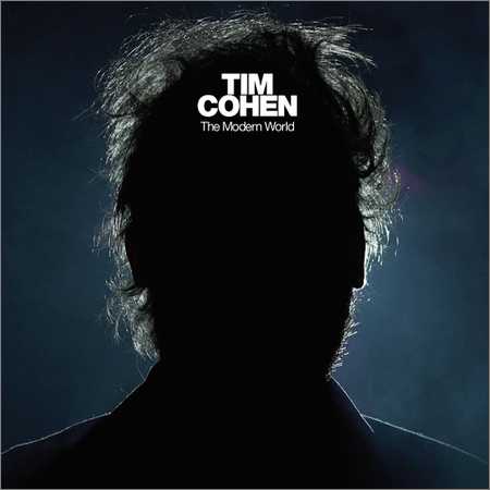 Tim Cohen - The Modern World (2018)