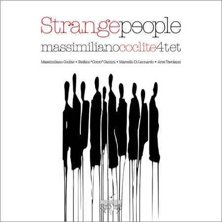 Massimiliano Coclite 4tet - Strange People (2018)