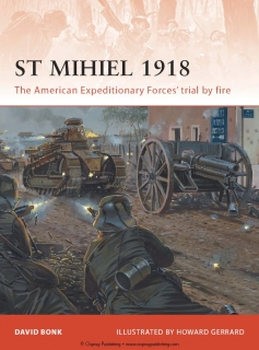 St Mihiel 1918 (Osprey Campaign 238)
