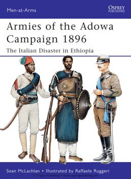 Armies of the Adowa Campaign 1896 (Osprey Men-at-Arms 471)