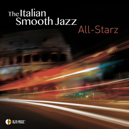 VA   The Italian Smooth Jazz All Starz (2016) FLAC