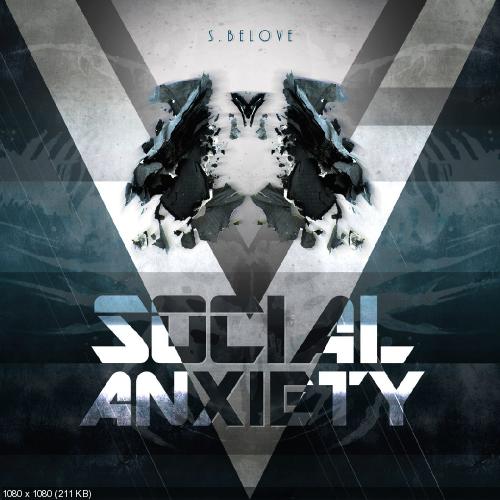 S.Belove - Social Anxiety (Single) (2017)