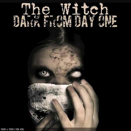Dark From Day One - The Witch (Single) (2016)