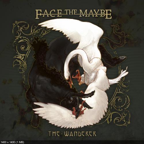 Face The Maybe - The Wanderer (2016)