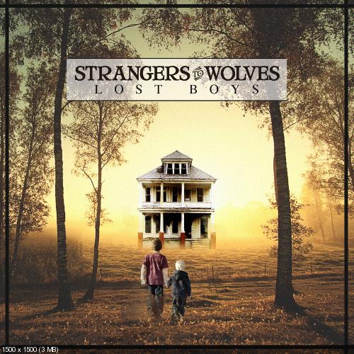 Strangers to Wolves - Lost Boys [EP] (2013)