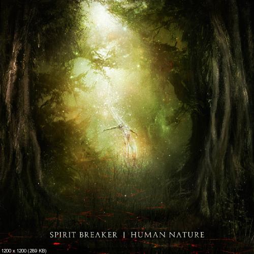 Spirit Breaker - Human Nature (2017)