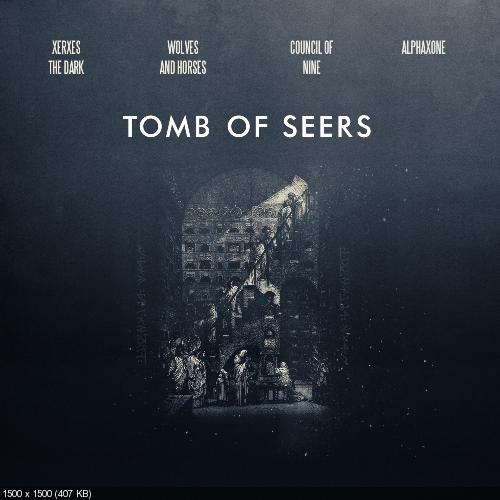 Council of Nine, Alphaxone, Xerxes The Dark, Wolves and Horses - Tomb of Seers (2017)