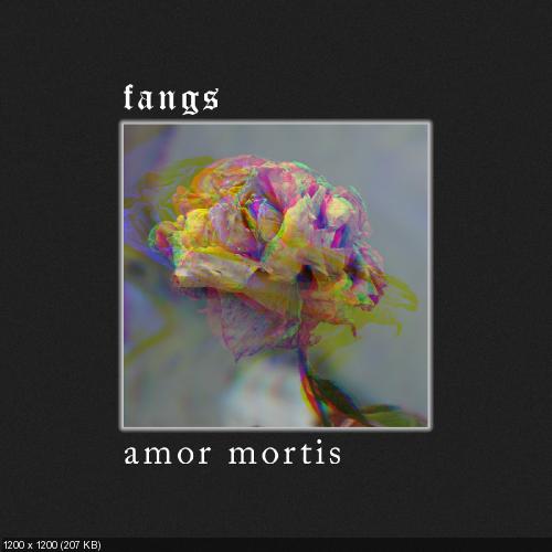 Fangs - Amor Mortis (2017)