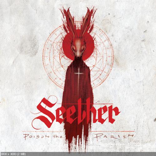 Seether - Poison the Parish (New Tracks) (2017)