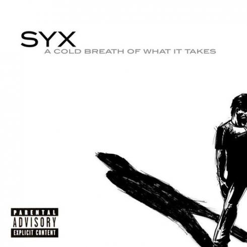 Syx - A Cold Breath of What It Takes (2003)