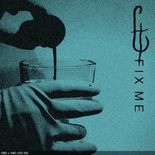 Charcoal Tongue - Fix Me (Single) (2017)
