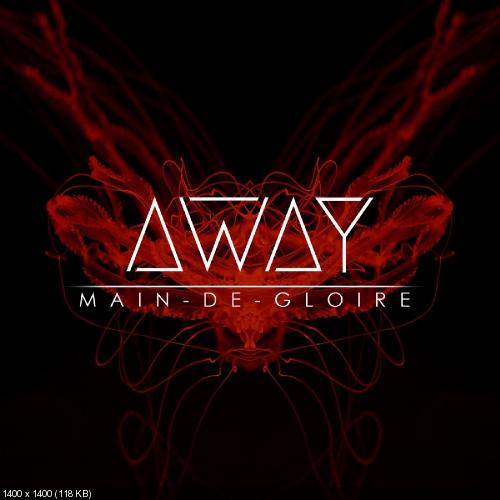 Main-de-Gloire - Away (Single) (2017)