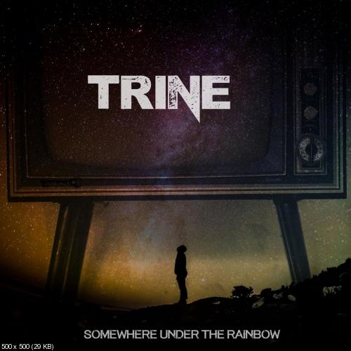 Trine - Somewhere Under the Rainbow (2017)