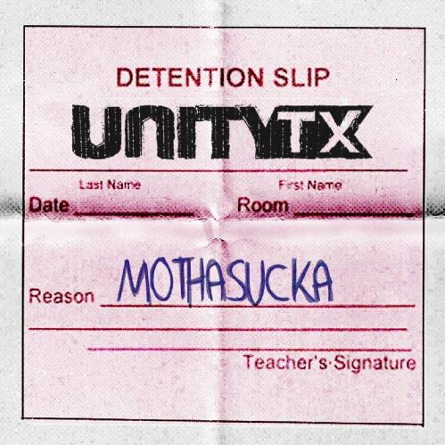 UnityTX - Mothasucka (Single) (2017)