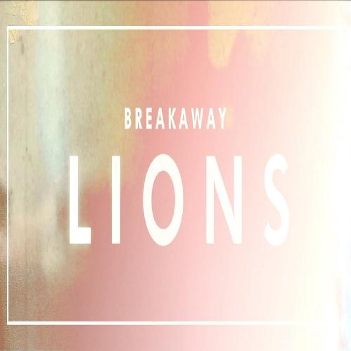 Breakaway - Lions (Single) (2017)