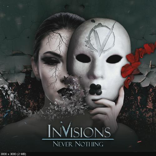 InVisions - Never Nothing (2017)