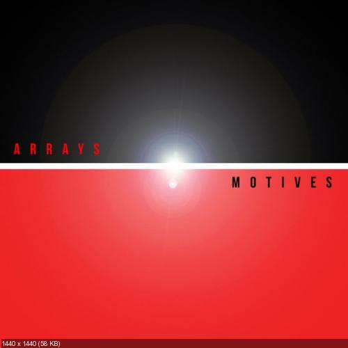 Arrays - Motive [EP] (2017)