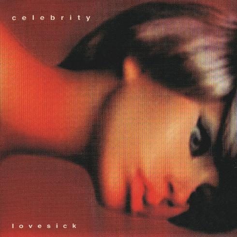 Celebrity - Lovesick (2003)