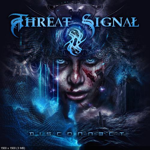 Threat Signal - Disconnect (New Tracks) (2017)